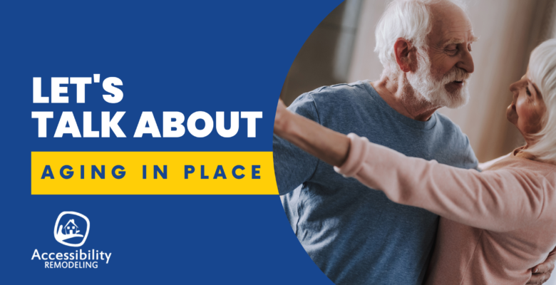 Lets talk about aging in place blog banner